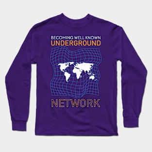 Becoming well known, urban style Long Sleeve T-Shirt